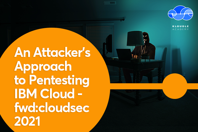 A walkthrough of the slides presented during the fwdcloudsec 2021 conference with details of findings and observations across different resources within the IBM cloud platform.