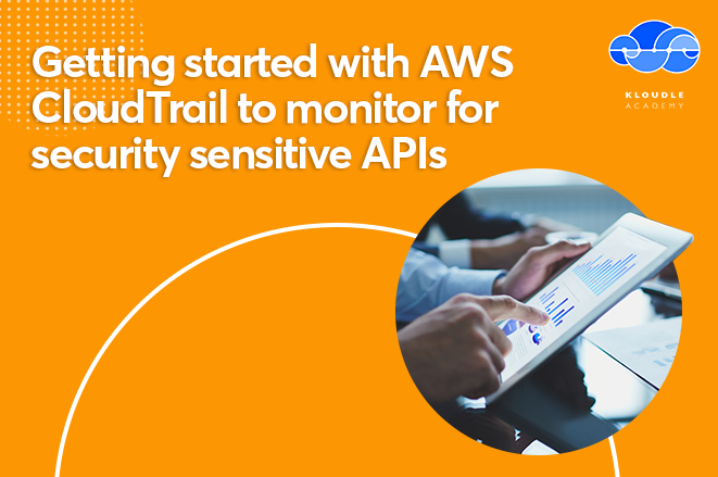 CloudTrail is a service offered by AWS to monitor and record all actions taken within an AWS account. This article describes how you can get started with AWS CloudTrail to monitor for security sensitive APIs.