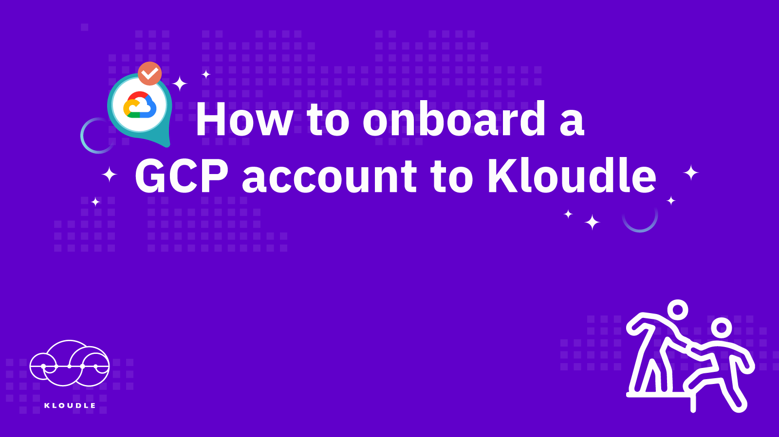 This document details the steps that are required to create a Google Cloud service account token to be onboarded to Kloudle so that Kloudle can make API requests to Google Cloud.