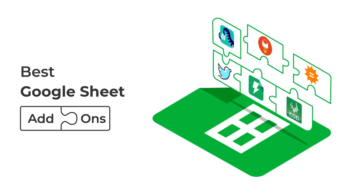 10 Best Google Sheets Add Ons To Automate Workflow