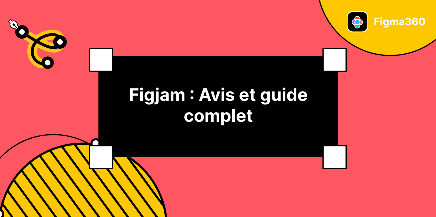 Figjam Avis et guide complet 2023
