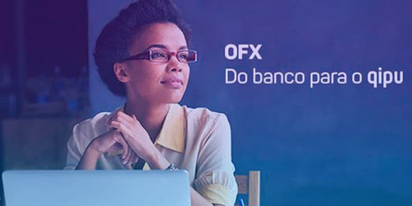 Saiba como o arquivo OFX pode auxiliar a sua empresa