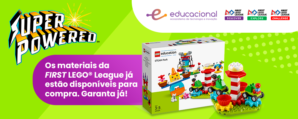 FIRST® LEGO® League incentiva crianças e jovens a aprender sobre energia por meio da robótica 1 Título inicial com a logo da nova temporada da FIRST® LEGO® League: SUPERPOWERED, seguido da caixa do kit STEAM Park da LEGO® Education com montagens de carrinhos com blocos da LEGO®. Além disso, consta a chamada: Os materiais da FIRST® LEGO® League já estão disponíveis para compra. Garanta já!