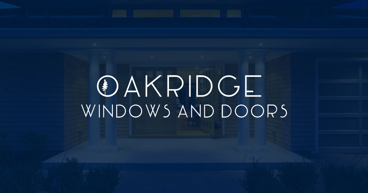 Contact Oakridge Windows & Doors Victoria BC