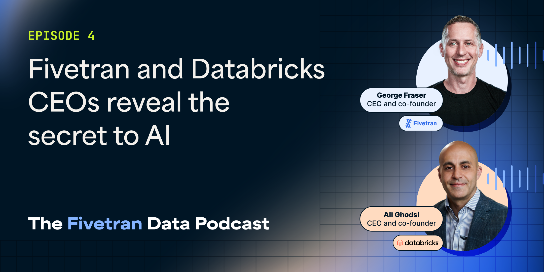 GenAI-winnen: advies van Fivetran en Databricks CEO's