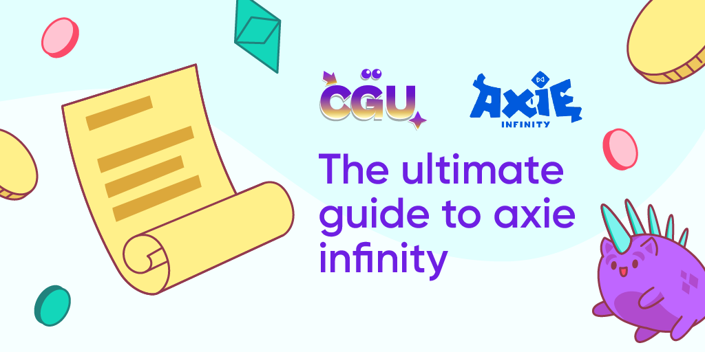 The Ultimate Guide Axie Infinity
