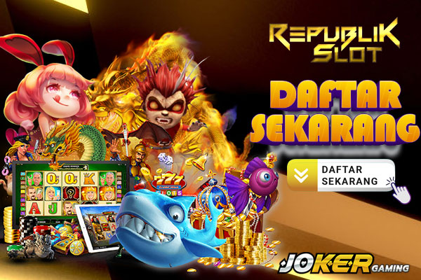 Republikslot: Situs Daftar Joker123 Terbaru