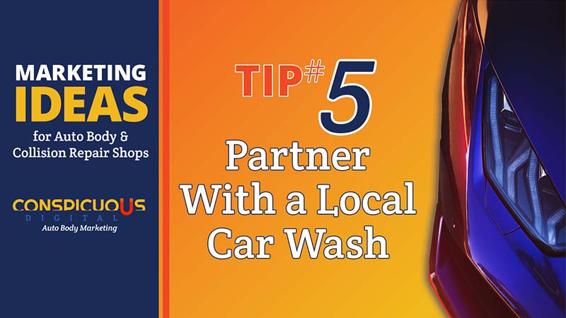 Car Washes and Collision Repair Shops Make Great Partners