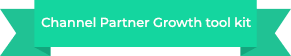 Channel Partner Growth Tool-Kit