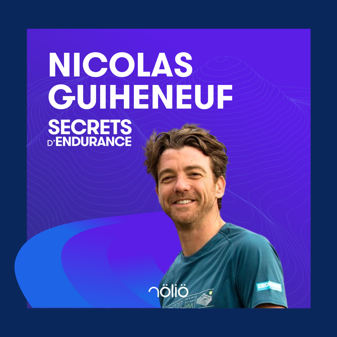 Secrets d'endurance : Nicolas Guiheneuf