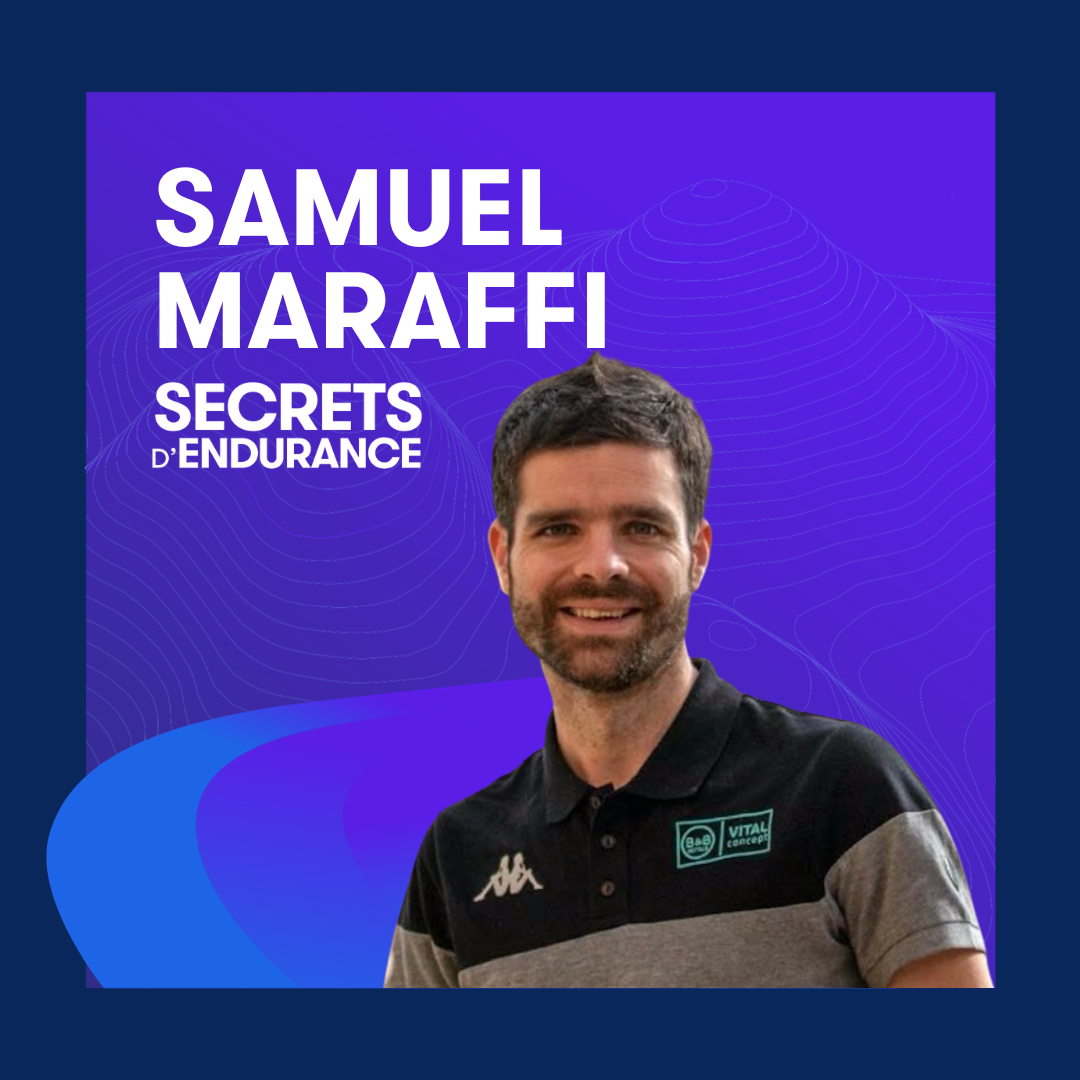 Secrets d'endurance : Samuel Maraffi
