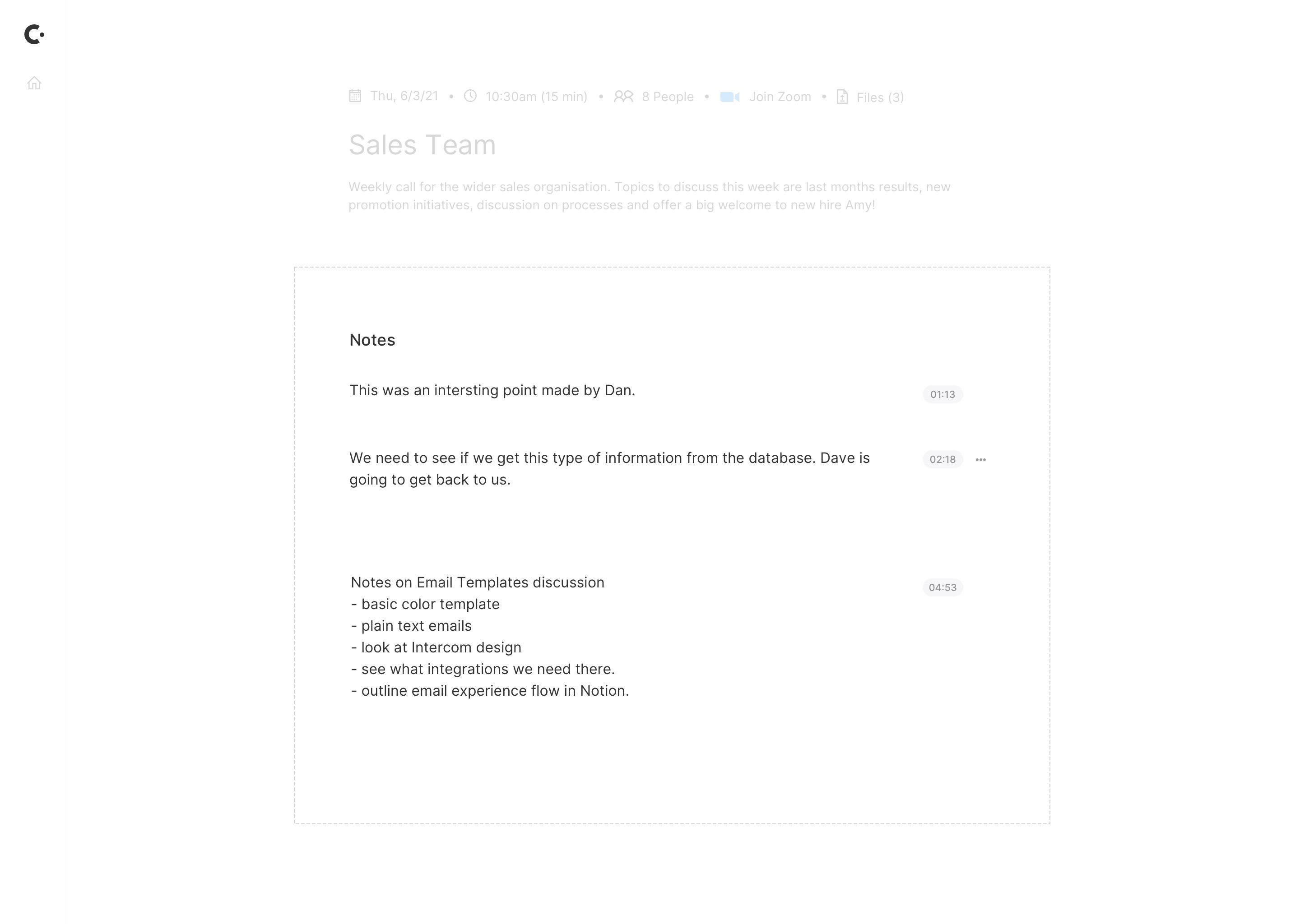 The During Meeting page turns into a focused Note Taking app DURING the meeting.