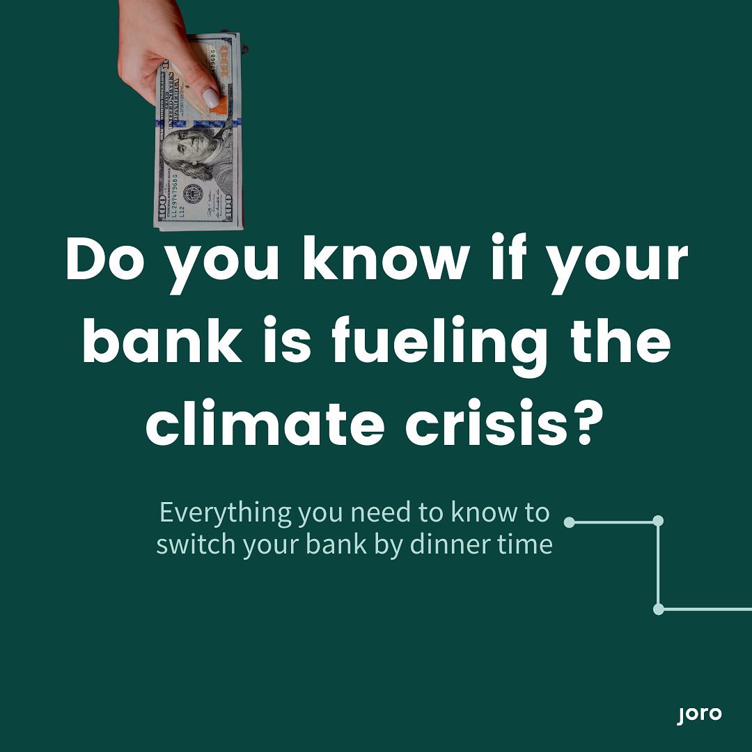 Do you know if your bank is fueling the climate crisis?