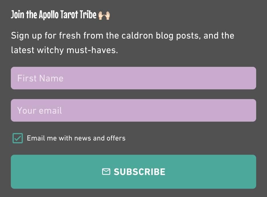 Email signup form with the following language: Join the Apollo Tarot Tribe. Sign up for fresh from the caldron blog posts, and the latest witchy must-haves.