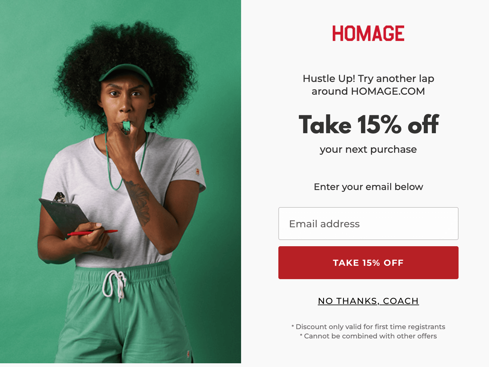 Woman coach standing with a clipboard and blowing a whistle, accompanied by text: Hustle up! Try another lap around HOMAGE.COM