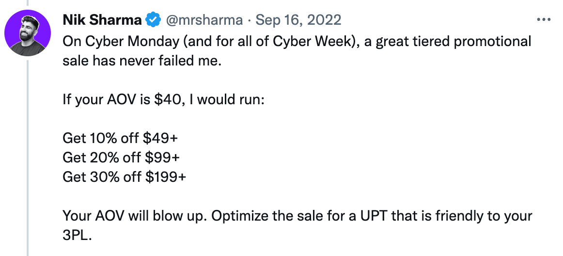 Screenshot of a tweet from Nik Sharma with the message: if your AOV is $40, i would run ... get 10% off $49+, get 20% off $99+ and get 30% off $199+