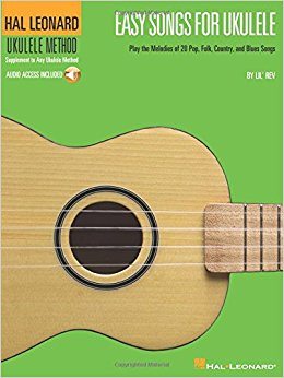 Easy Songs for Ukulele: Hal Leonard Ukulele Method BK/Online Audio