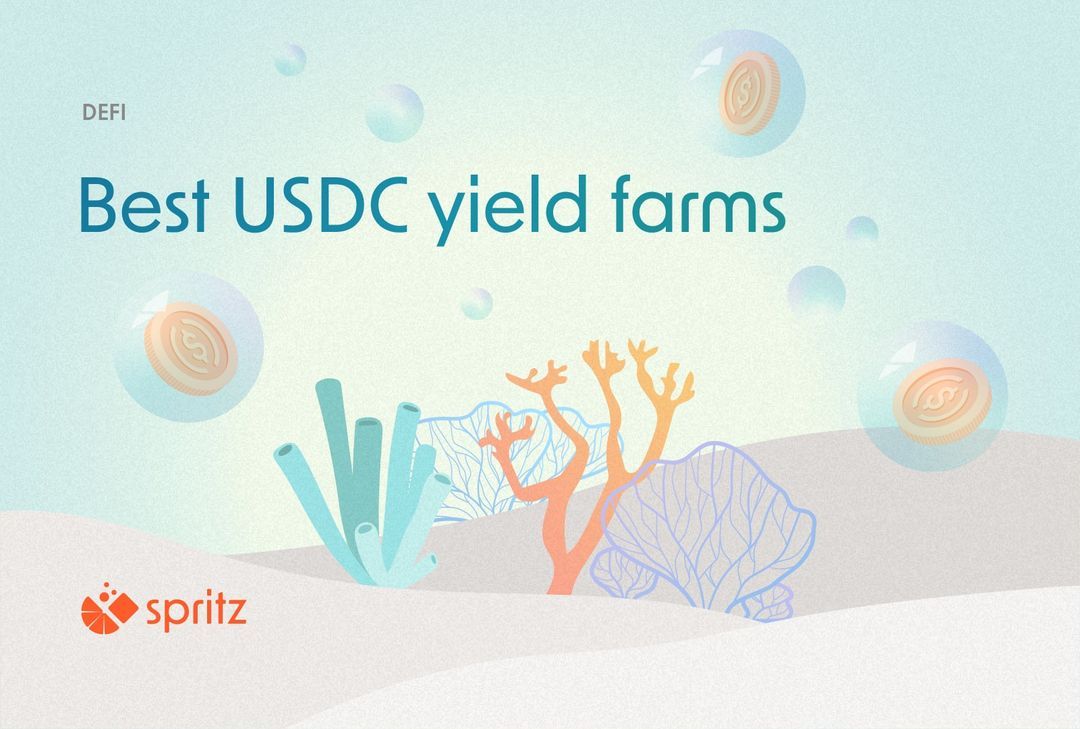 6 Best USDC Yield Farms Spritz Finance 6 Best USDC Yield Farms Spritz Finance