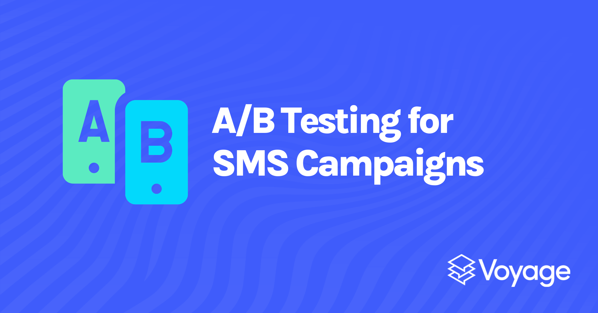 SMS A/B Testing: What to Start Testing