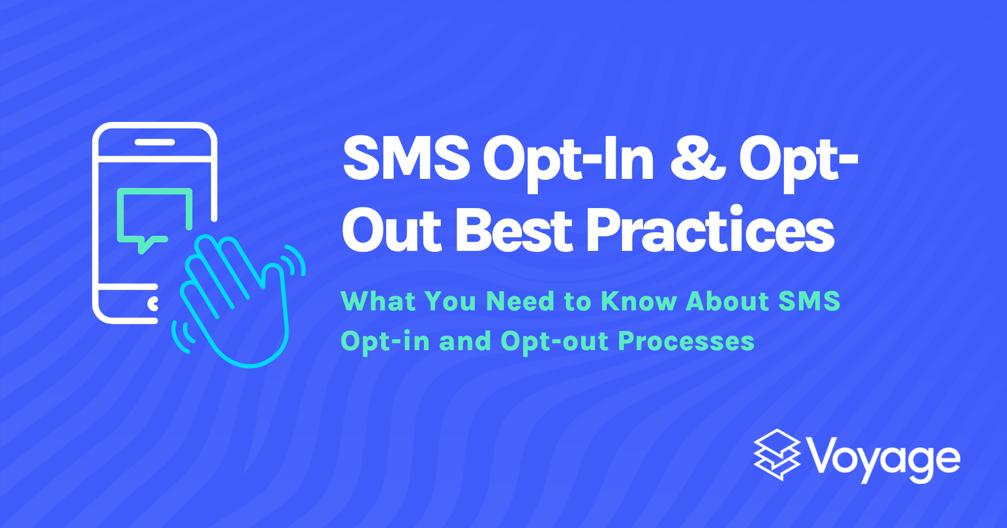 SMS Opt-In And Opt-Out Best Practices