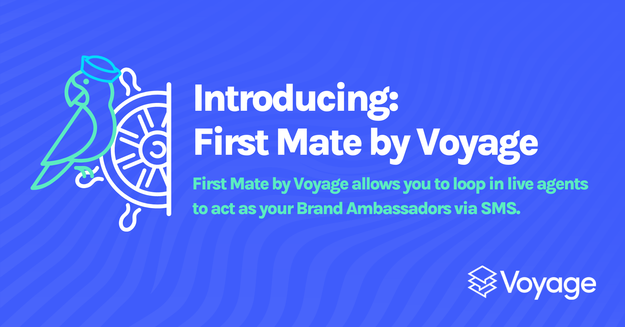 Introducing: First Mate by Voyage