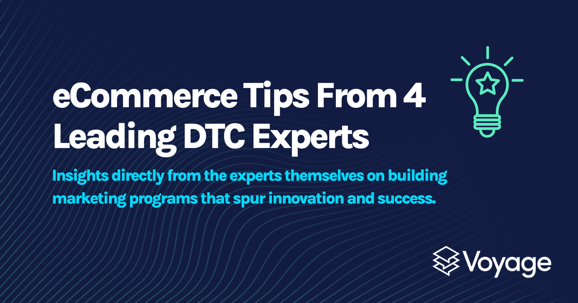 Tips From 4 DTC Experts