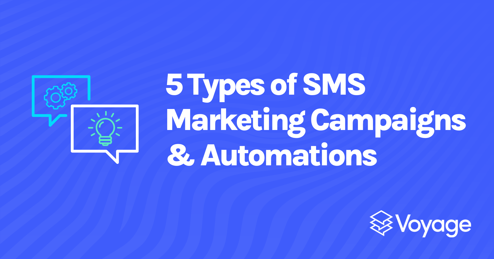 5 Types of SMS Marketing Campaigns & Automations