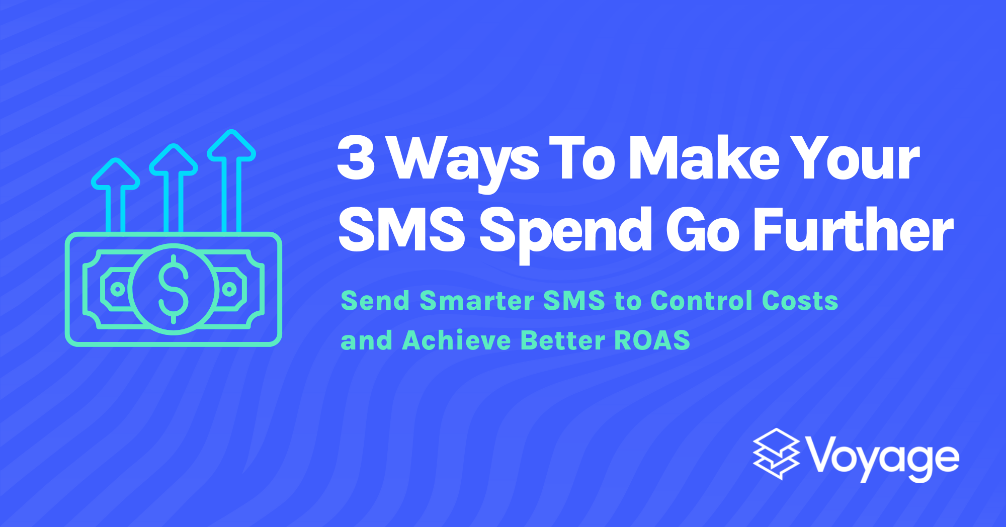 3 Ways To Make Your SMS Spend Go Further