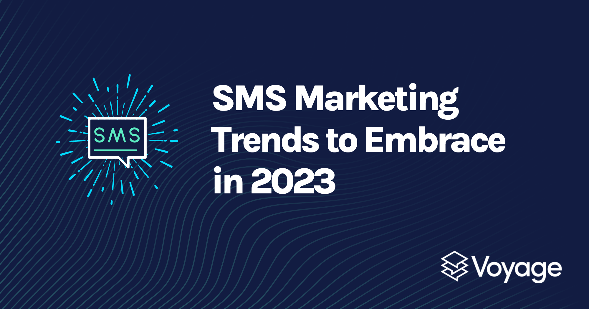 SMS Marketing Trends to Embrace in 2023