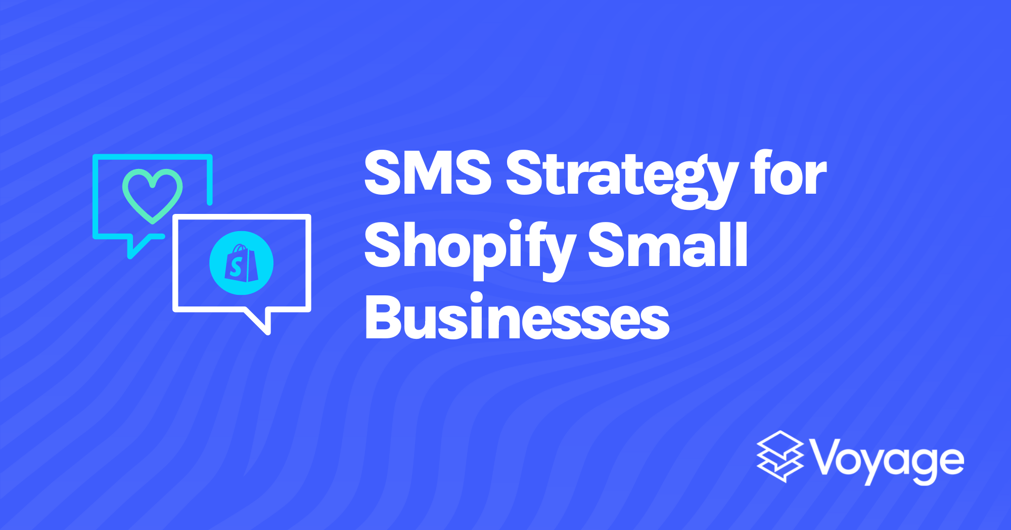 SMS Strategy for Shopify Small Businesses