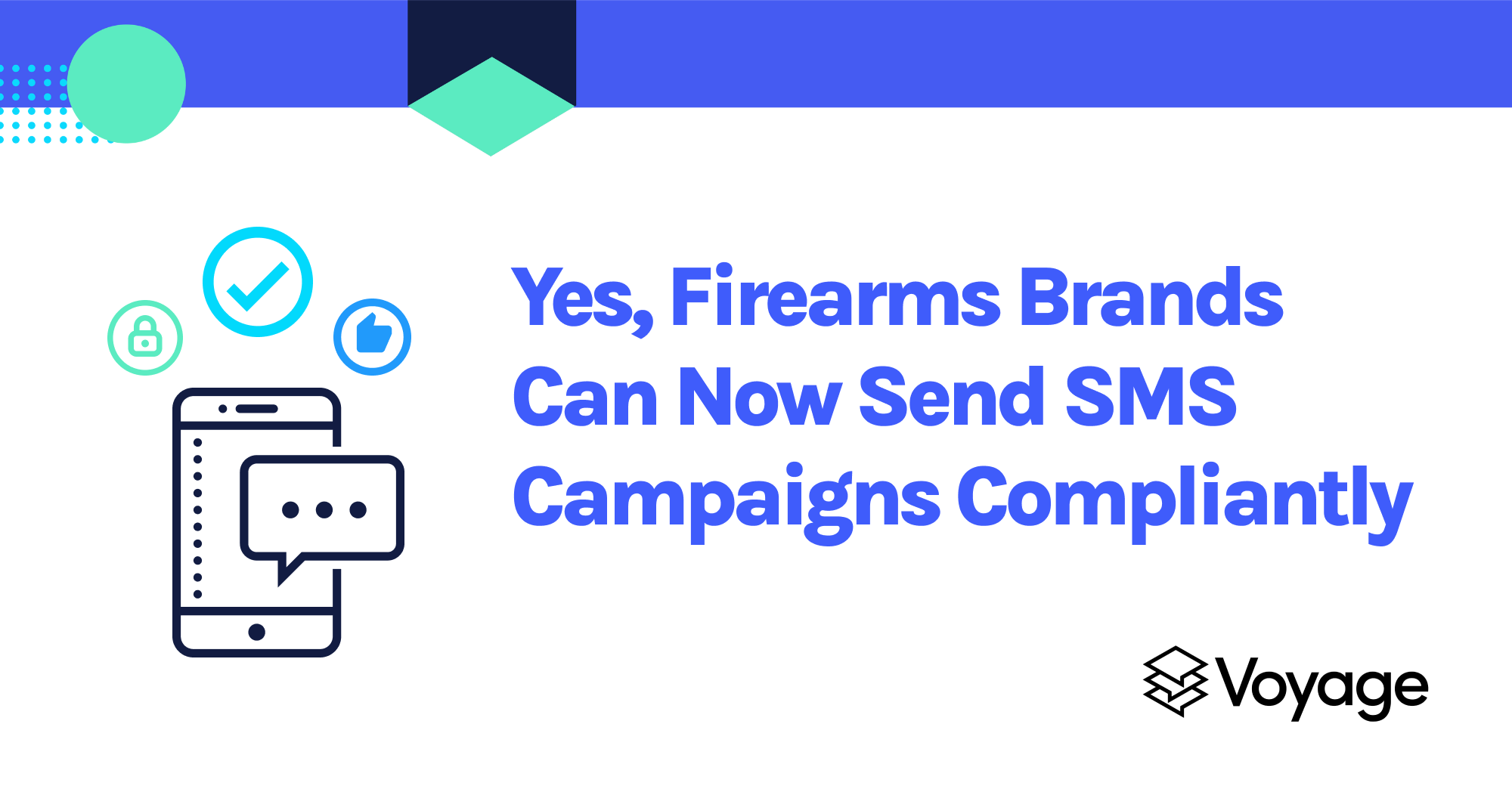 Yes, Firearms Brands Can Now Send SMS Campaigns Compliantly