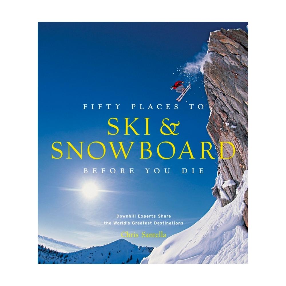 “Fifty Places to Ski and Snowboard Before You Die”