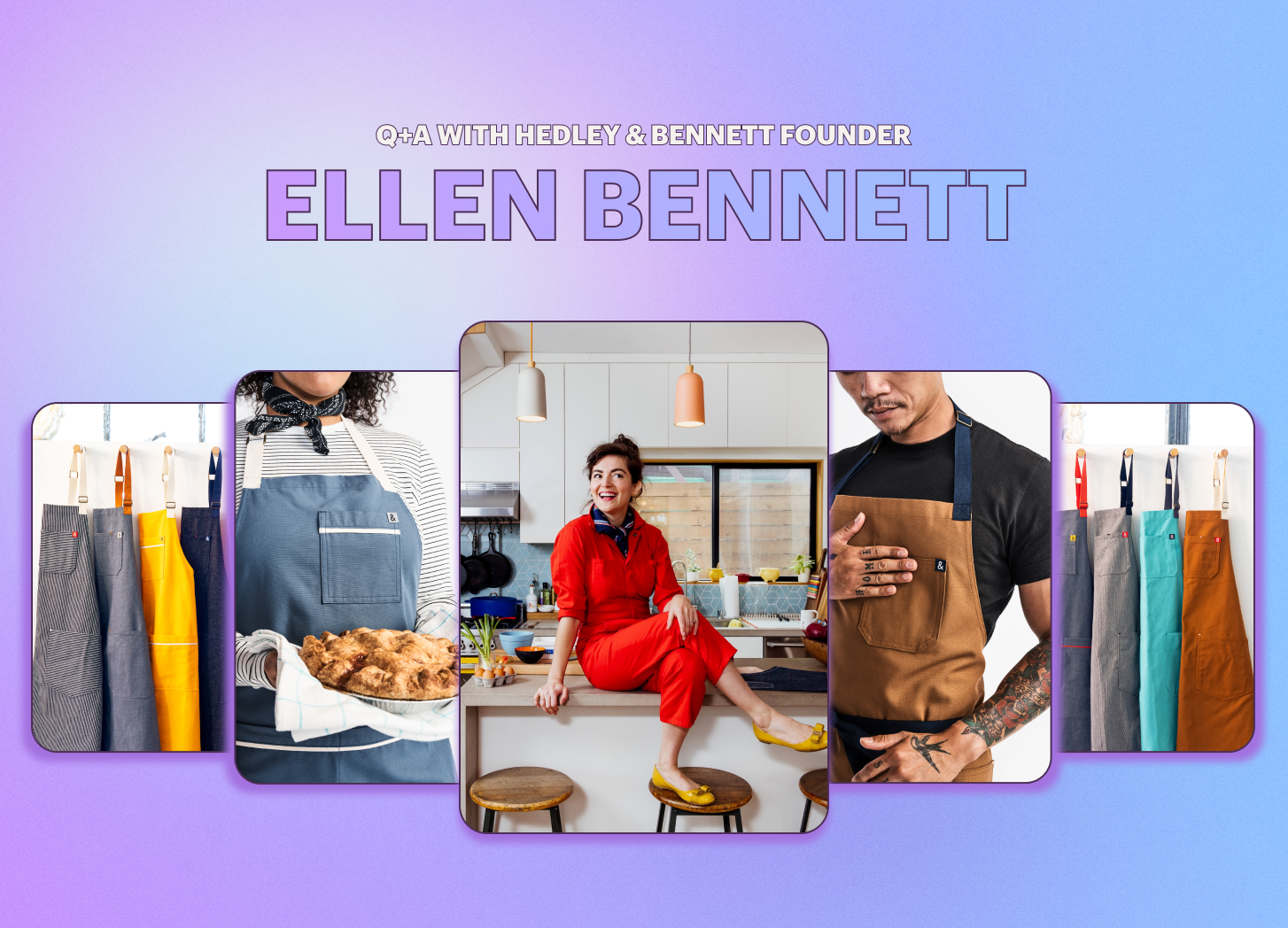 Goody Founder Series: Hedley & Bennett Founder Ellen Bennett 
