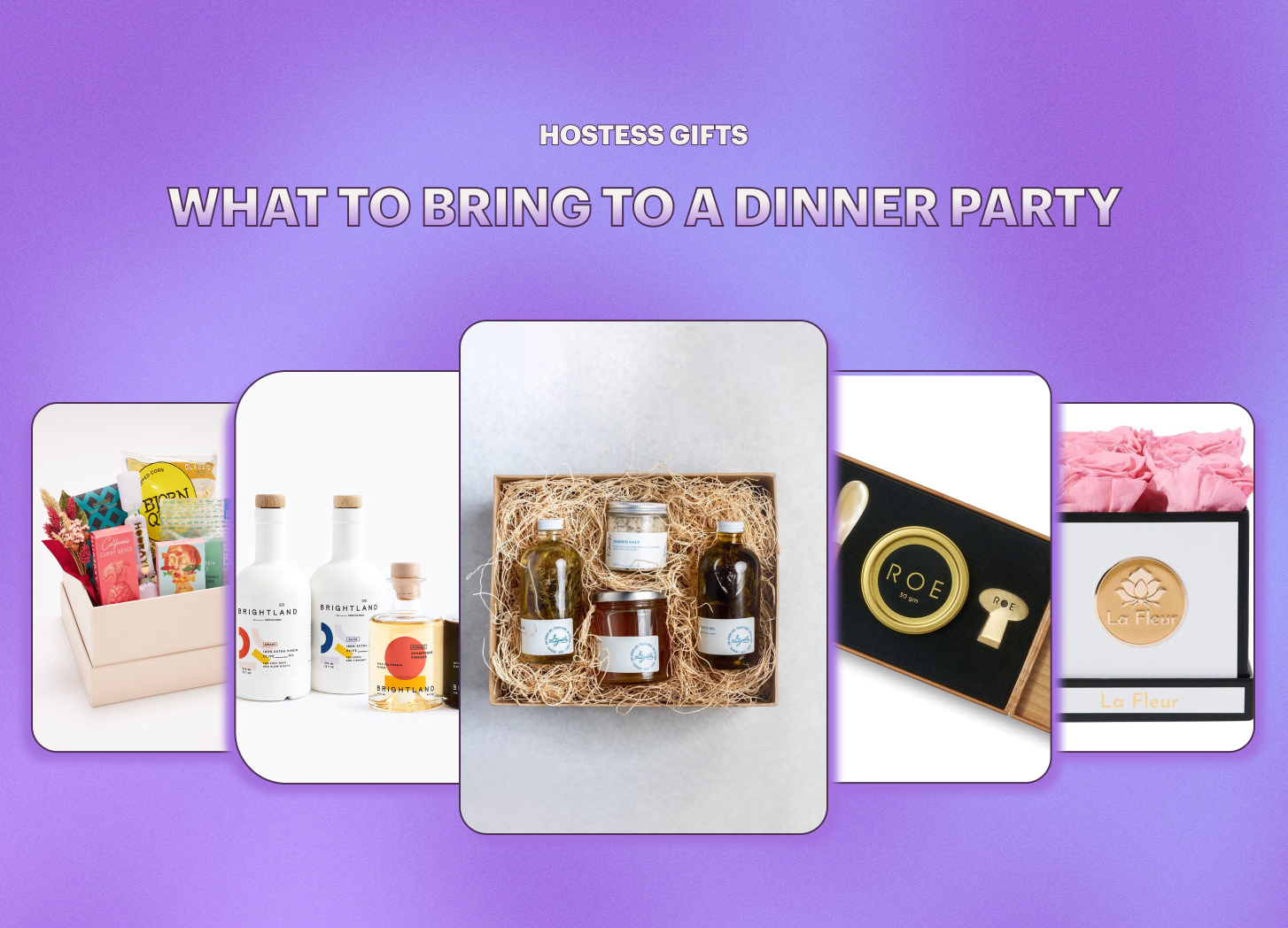 Hostess Gifts That'll Get You An Invite Back