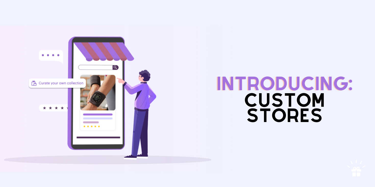 🎉 New: Create Your Own Custom Store