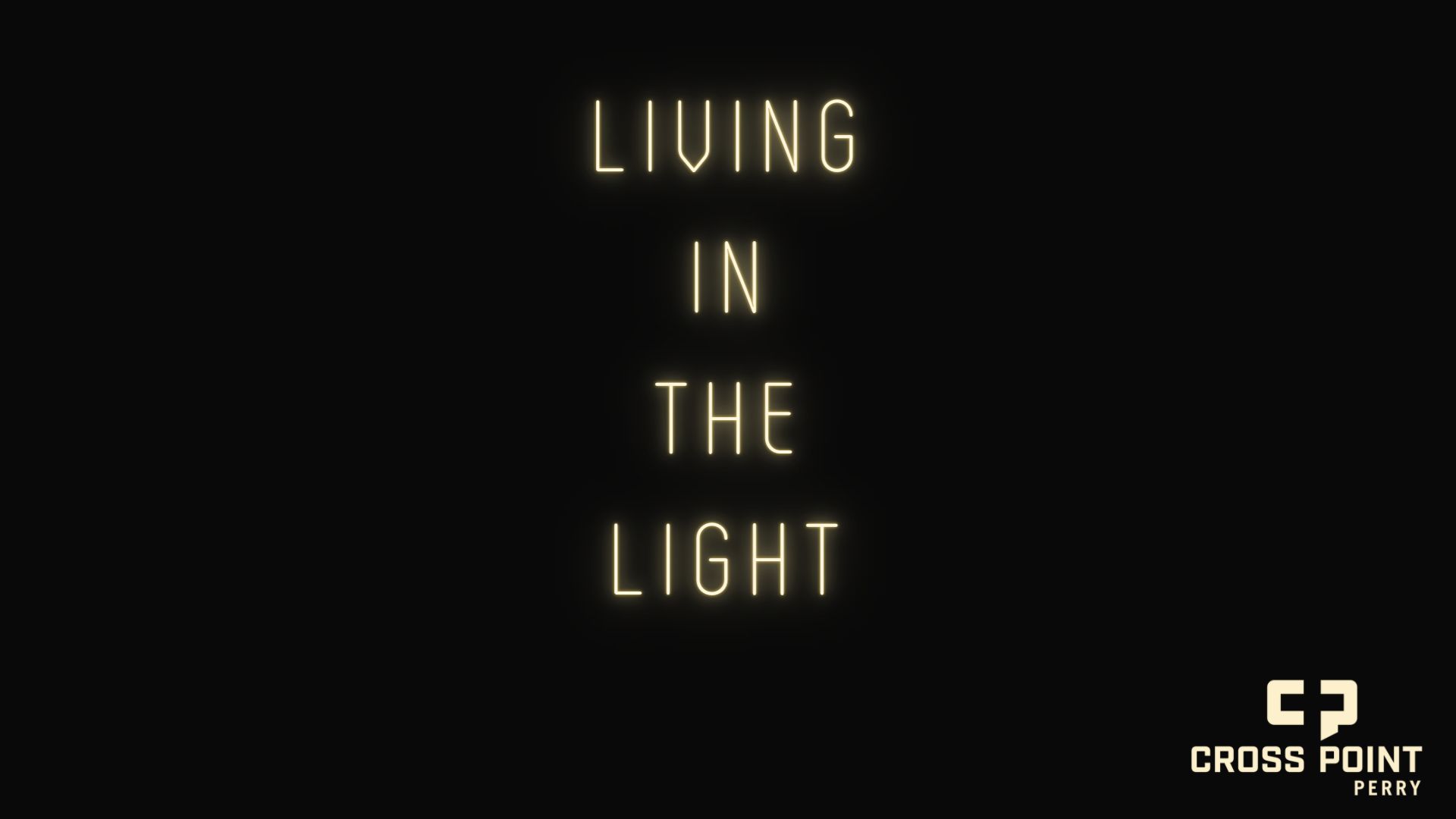 Living in the Light (1 John 1:5-7)