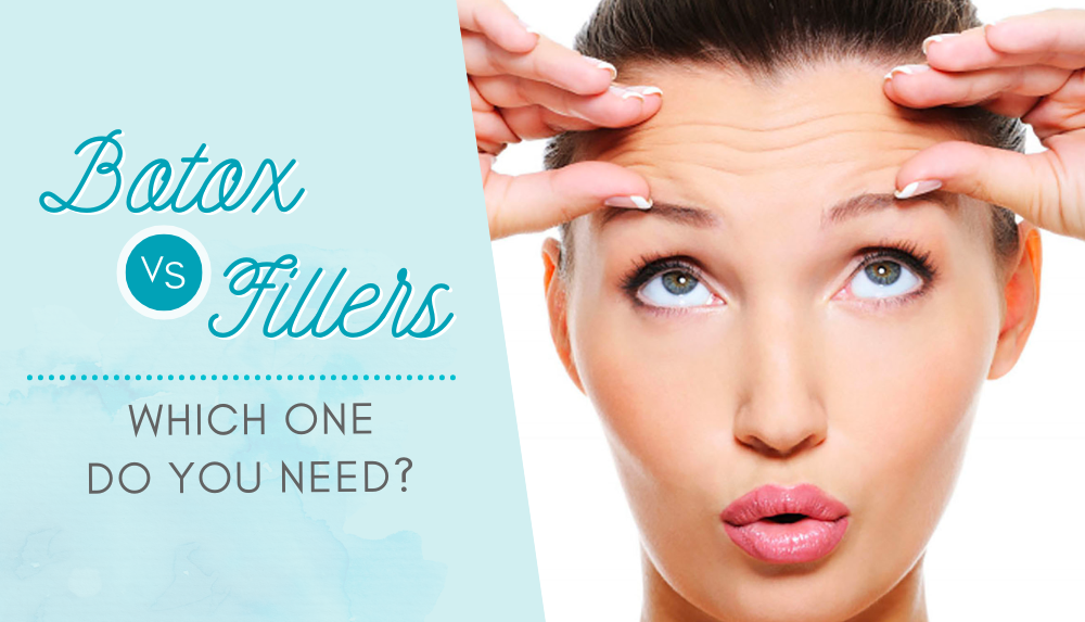 Botox Vs. Fillers - Which One Do You Need?