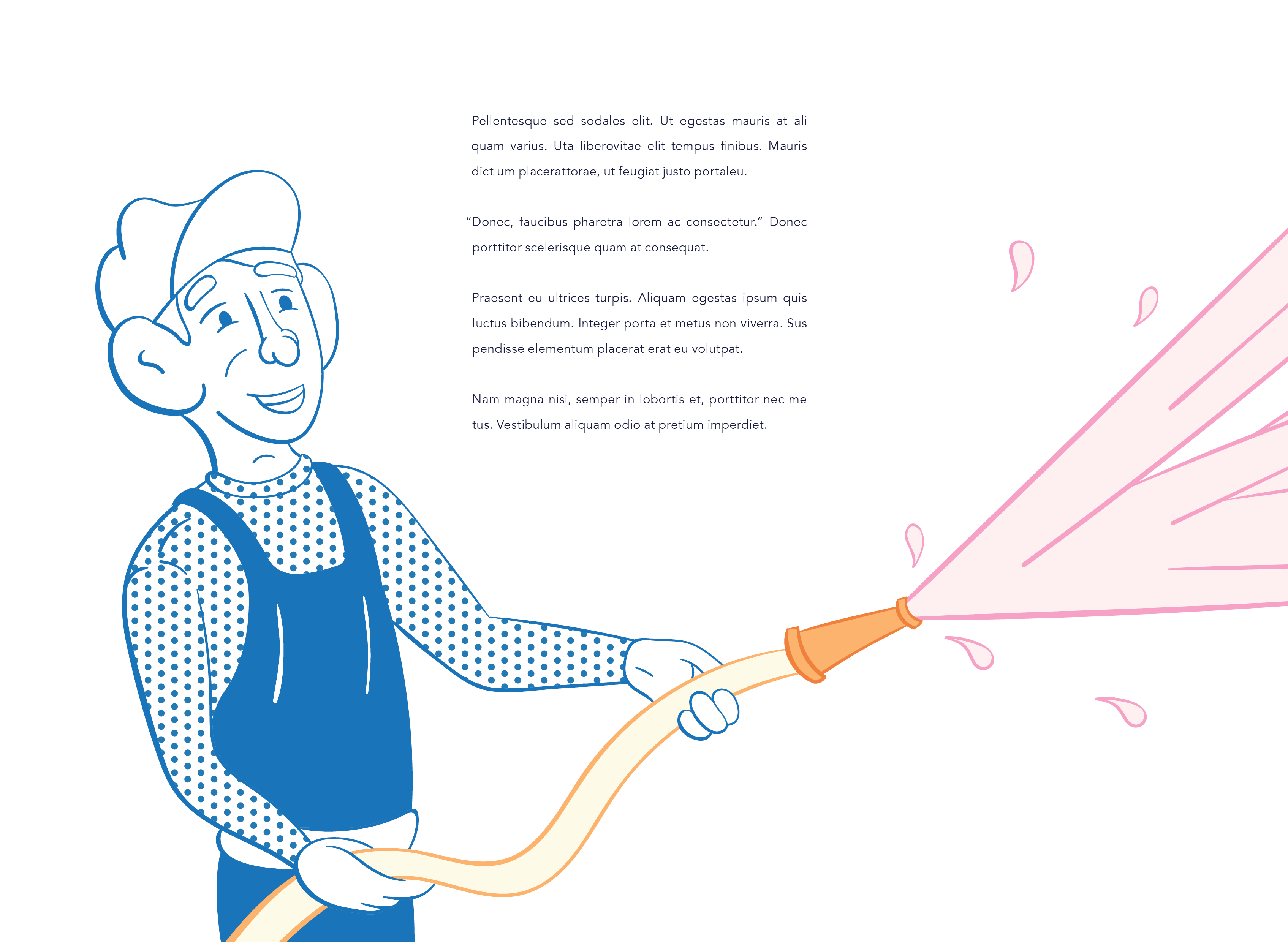 Colourful illustration of smiling young man holding a hose pipe that is squirting pink water. 