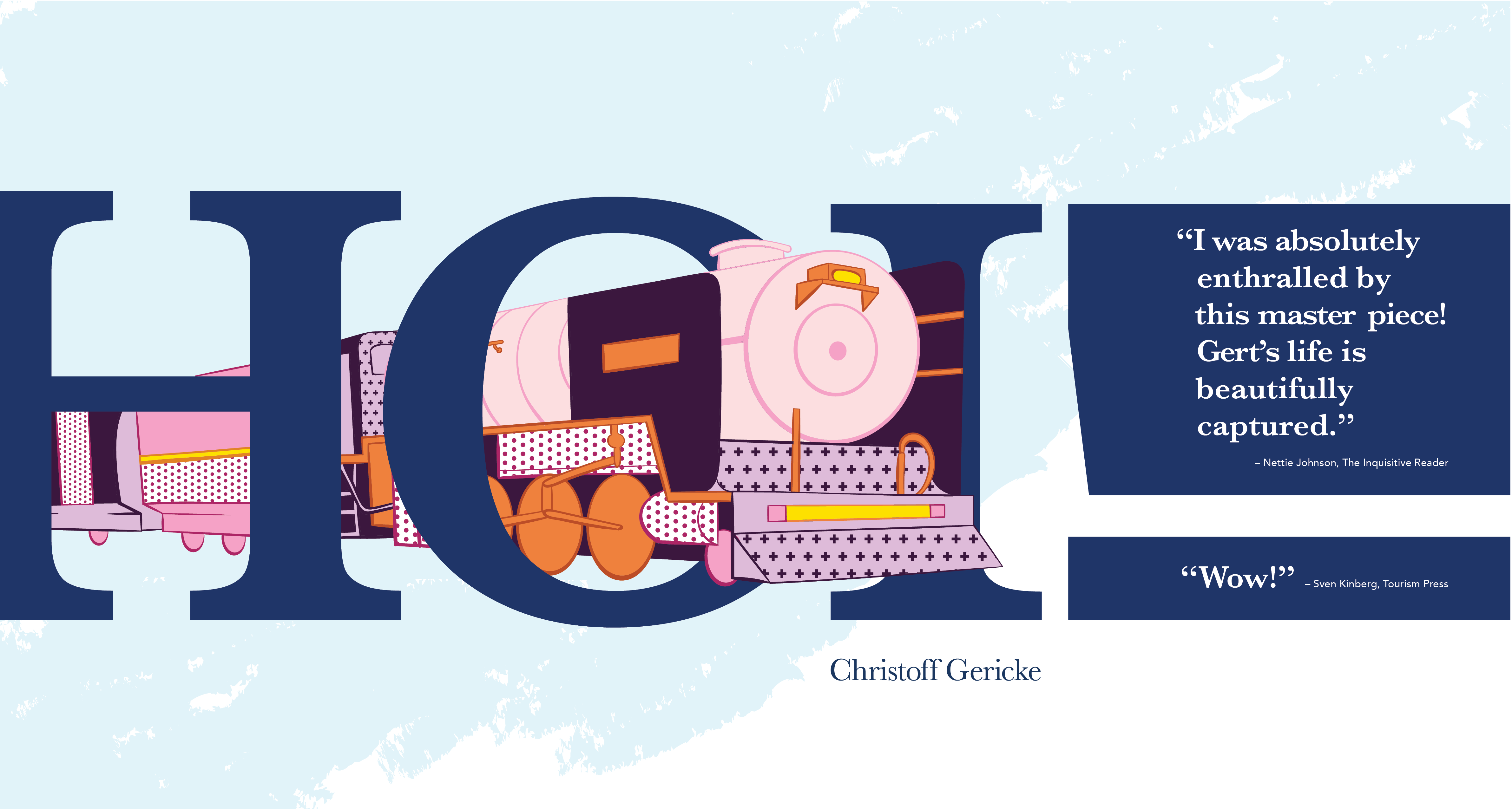 Cover design for HOI! book. Colourful illustration of a steam train driving though a word. 