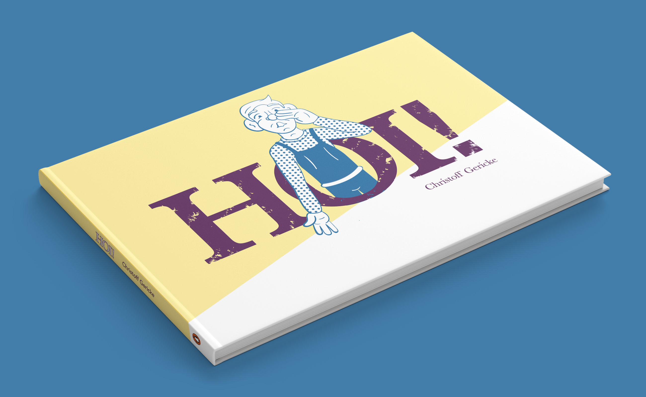 Mockup of HOI! book. Colourful cover with an illustration of a young man shouting. 
