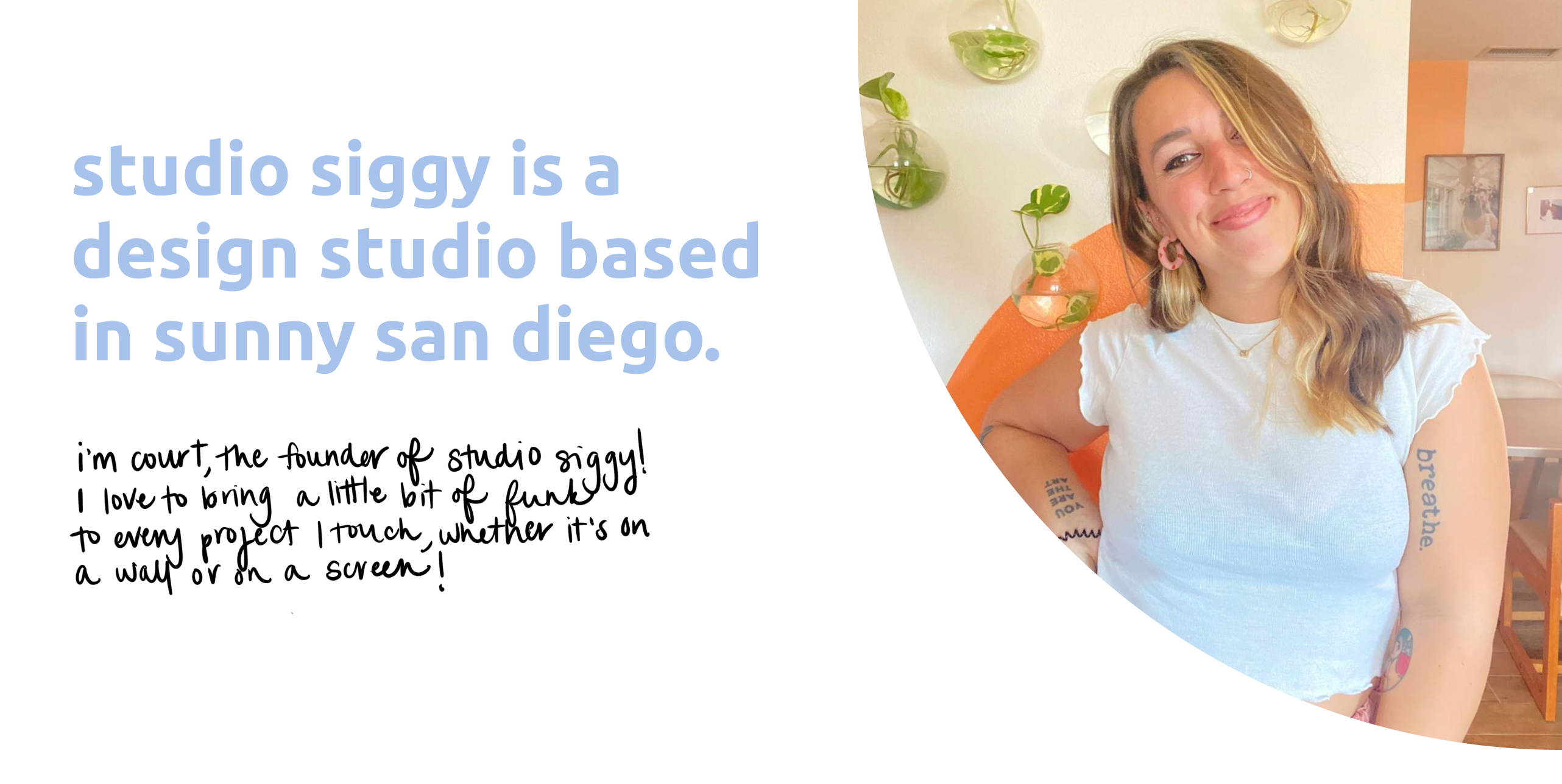 ABOUT COURT AND STUDIO SIGGY 
