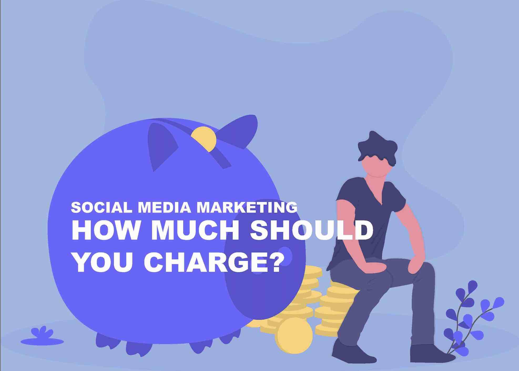 How Much Should You Charge Your Social Media Clients? Cloud Campaign