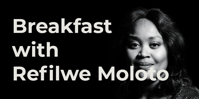 Breakfast with Refilwe Moloto on CapeTalk