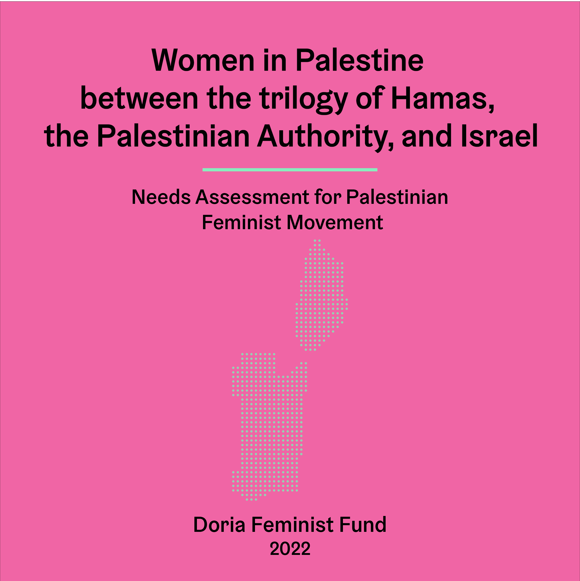 Femmes en Palestine entre la trilogie de Hamas, l'Autorité palestinienne et Israël