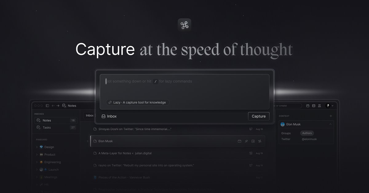 Lazy • A capture tool for knowledge