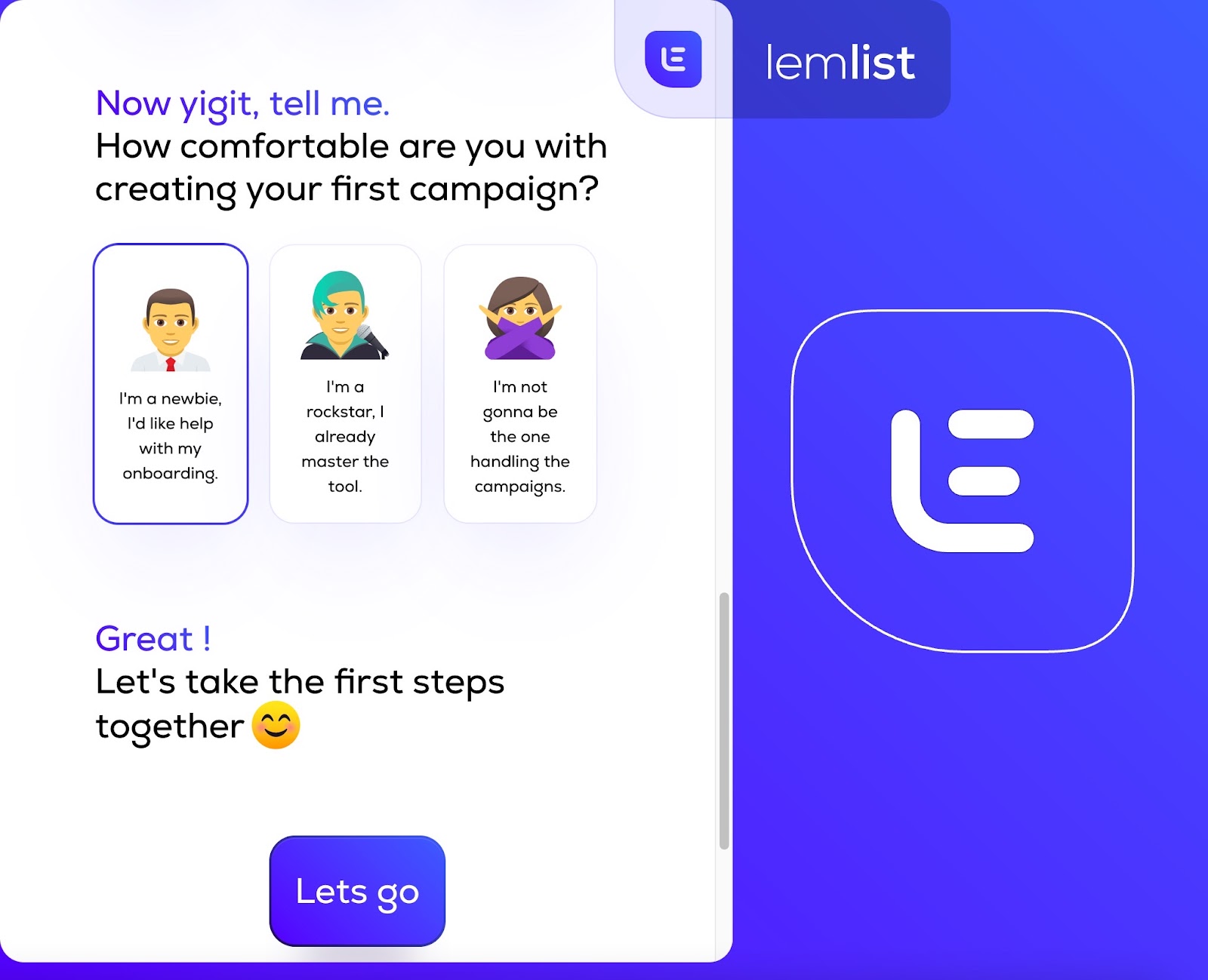 Lemlist’s onboarding makes sure the user is comfortable and well-taught ...