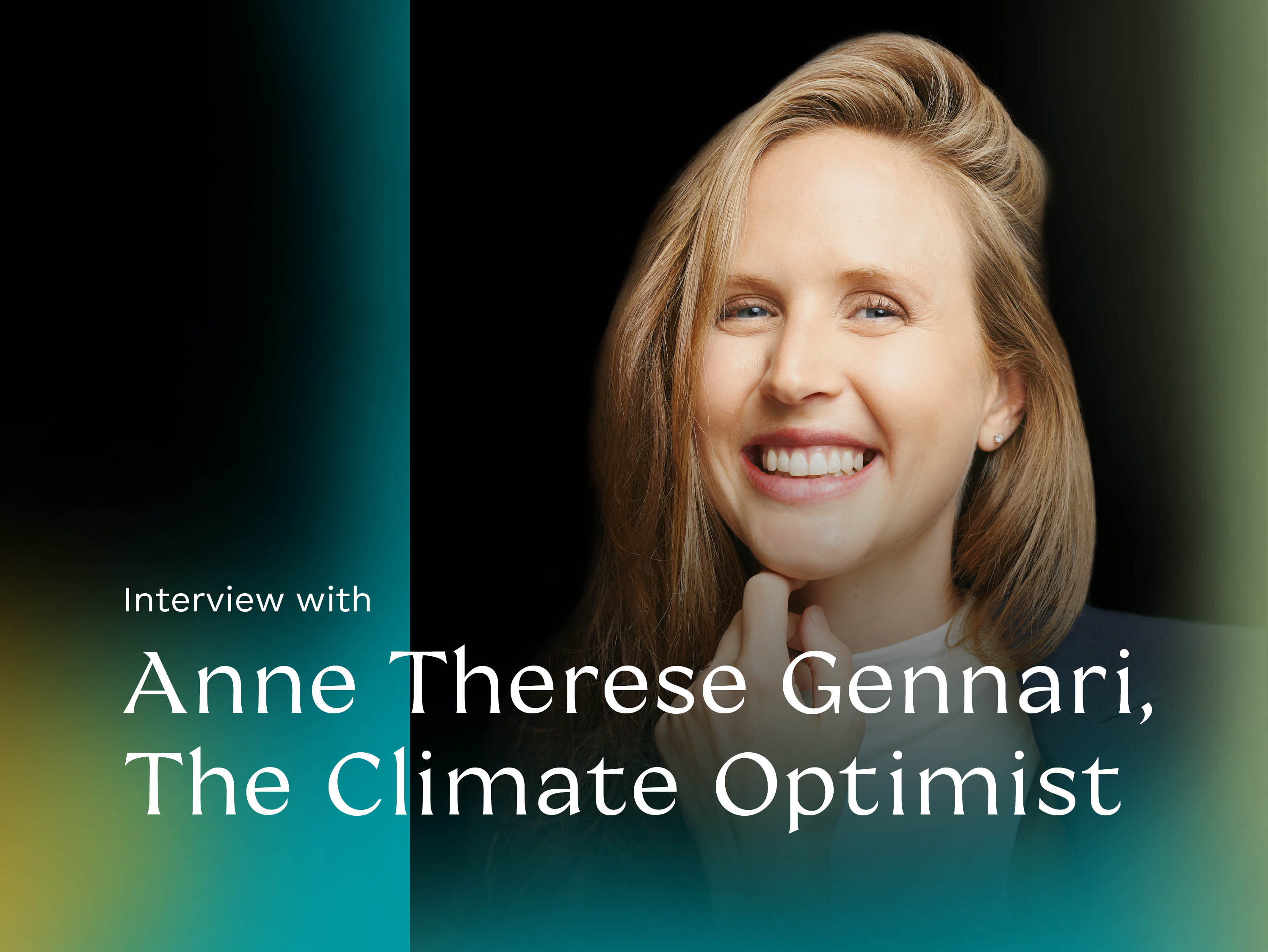 Origin Story Interview W/ Anne Therese Gennari, The Climate Optimist