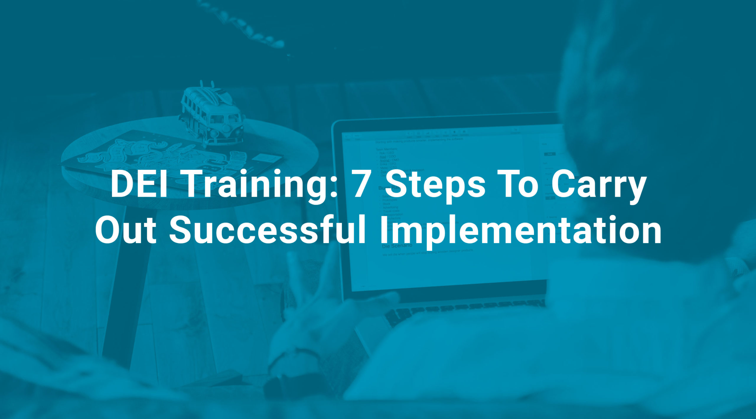 DEI Training 7 Steps To Carry Out Successful Implementation