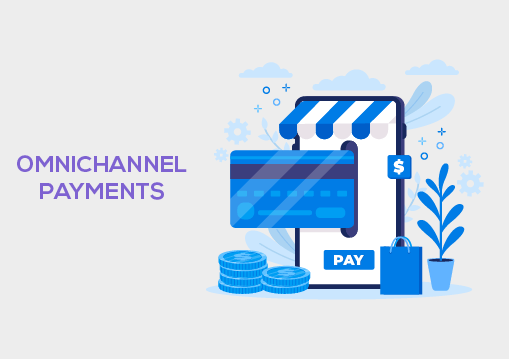 retail omnichannel payments