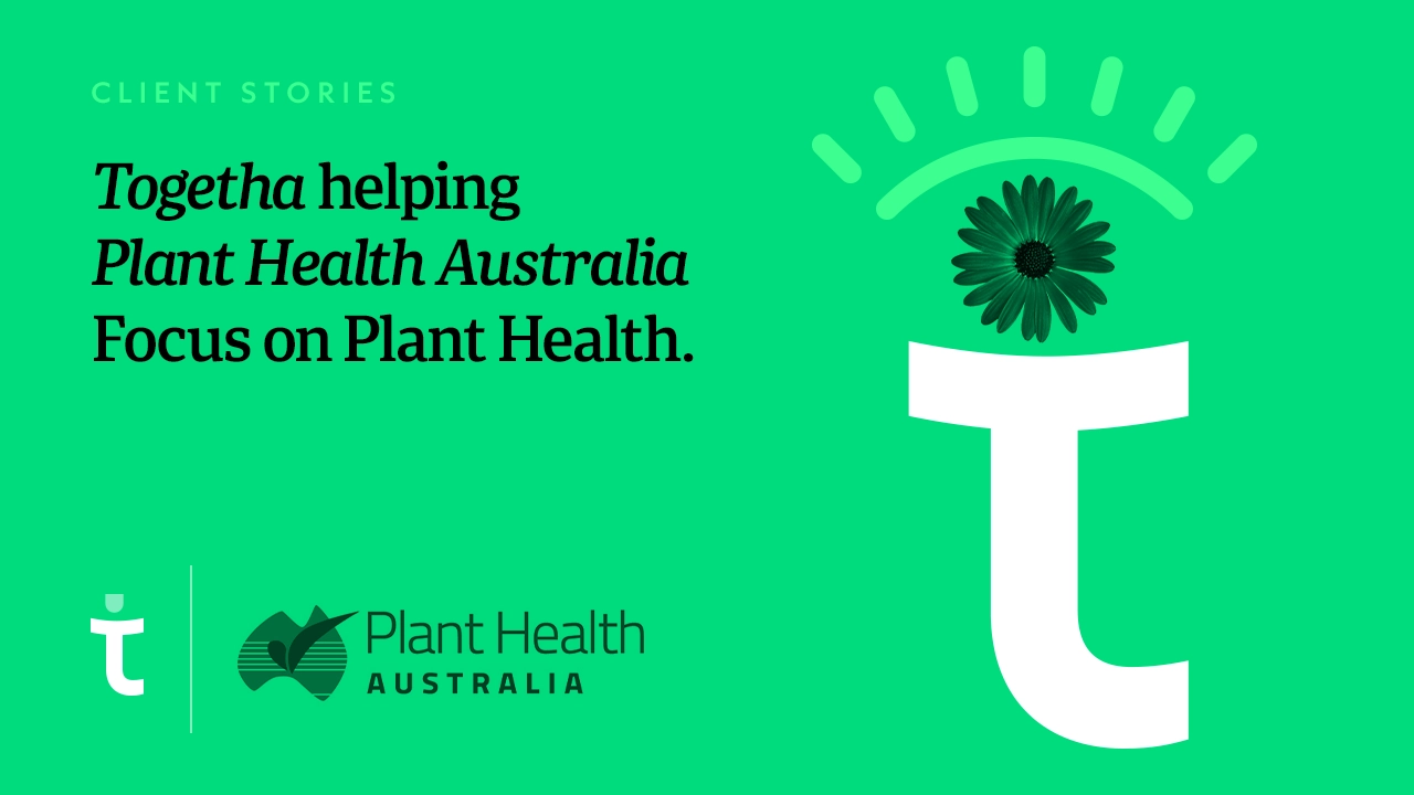 Togetha Group Blog Supporting Plant Health Australia focus on Plant Health